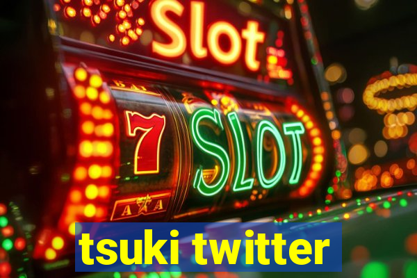 tsuki twitter